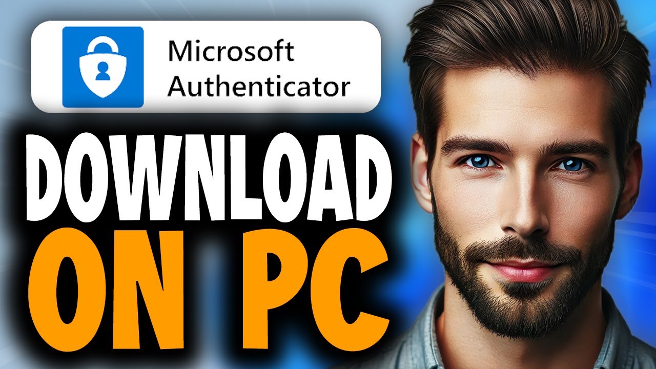 How to Download Microsoft Authenticator on PC - Easy Guide - YouTube
