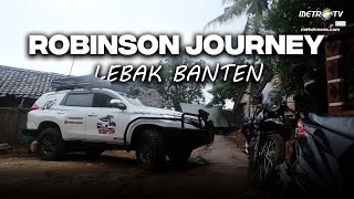 Download lagu ROBINSON JOURNEY | LEBAK BANTEN