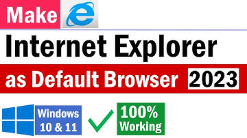 How To Make Internet Explorer Default Browser I How to Set Internet Explorer Default Browser | 2023