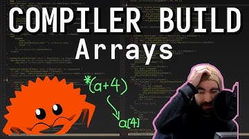 Building a Compiler - Arrays| Live Rust Programming