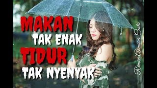 Remix Asmara Cinta  Makan Tak Enak Tidur Tak Nyenyak