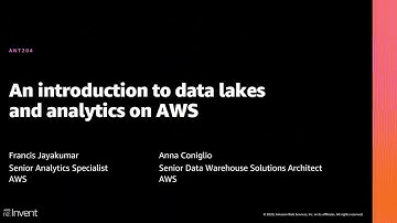 AWS re:Invent 2020: An introduction to data lakes and analytics on AWS