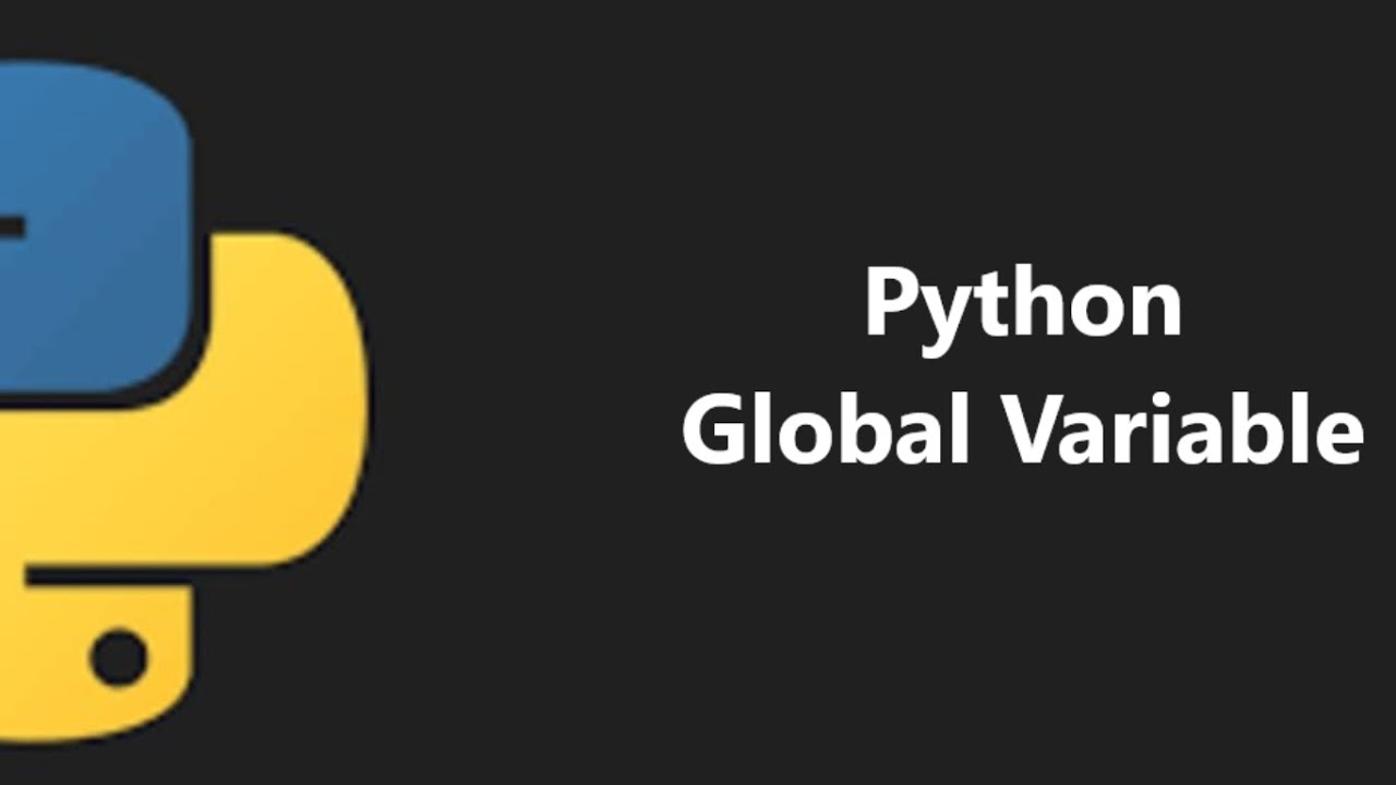 Python Global Variable Easy Explanation - YouTube