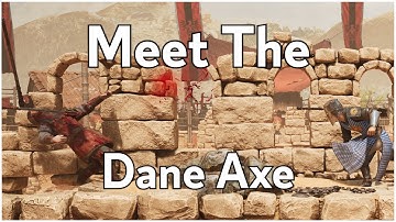 Meet the Dane Axe - Chivalry 2