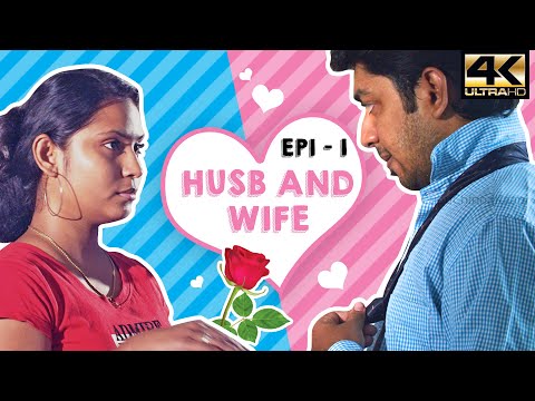 HusbAnd Wife Rapsal | Episode 1 | Tamil Mini Webseries | 4K