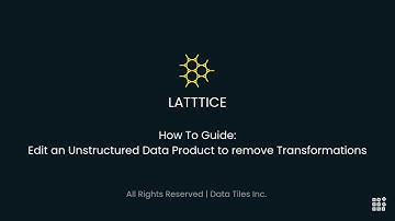 How To Edit an Unstructured Data Product and Remove Transformations in Latttice | AI Data Governance