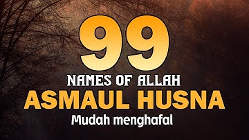 ASMA ULHUSNA 99 NAMES OF ALLAH اسماء الله الحسنی Soft Soothing Voice by Alaa