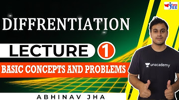 L1: Differentiation | Basic Concepts & Problems | Super JEE | Abhinav Jha