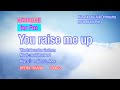 YOU RAISE ME UP Karaoke With Full Orchestra Josh Groban Style No Lead Instrument For Pro