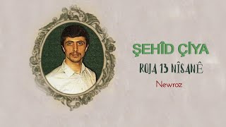 Şehîd Çiya - Newroz