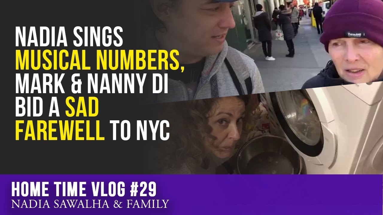 Home Time #29 — Надя поёт музыкальные номера, Марк и Нэнни Ди грустно прощаются с Нью-Йорком
