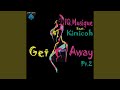 Get Away Feat Kimicoh Broken Mix