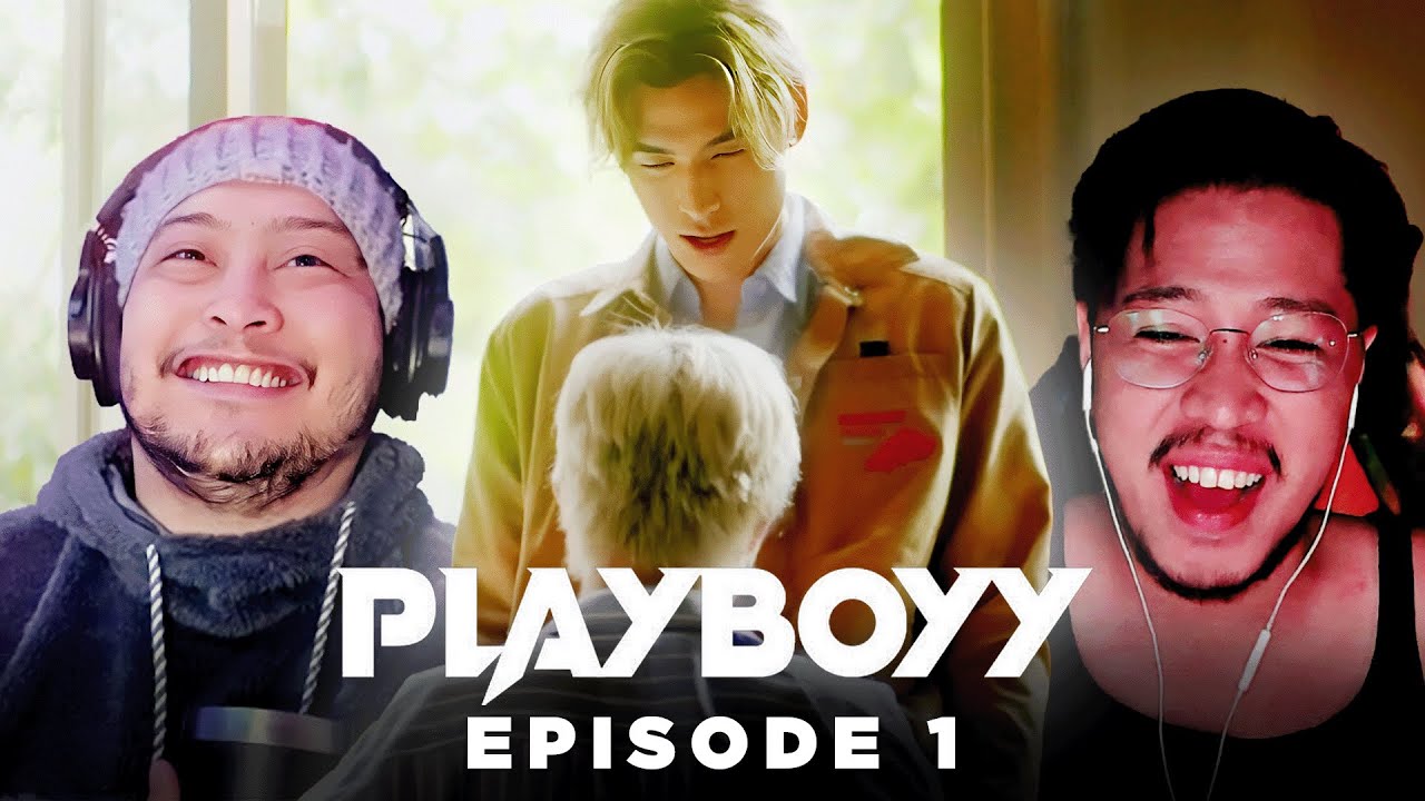 BOYFRIENDS WATCH Playboyy เล่นจนเป็นเรื่อง - Episode 1 | REACTION