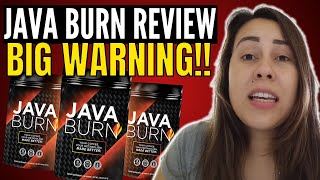 JAVA BURN - ((🚨⛔BIG WARNING!!⛔🚨)) - Java Burn Review - Java Burn Reviews - Java Burn Supplement