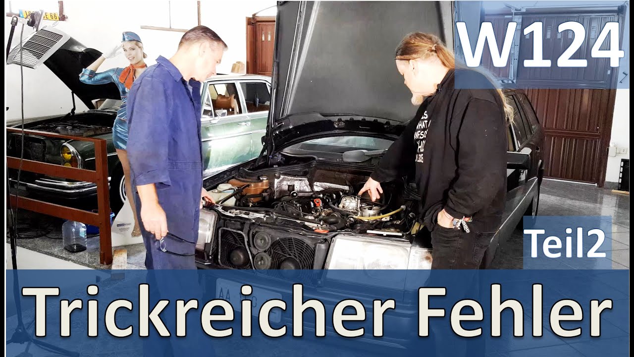 Auto Geht Beim Fahren Aus Und Springt Nicht Mehr An Motor geht aus und springt nicht mehr an - Mercedes 300TE W124 - Teil 2