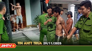 Tin tức an ninh trật tự nóng, thời sự Việt Nam mới nhất 24h trưa ngày 29/11 | ANTV
