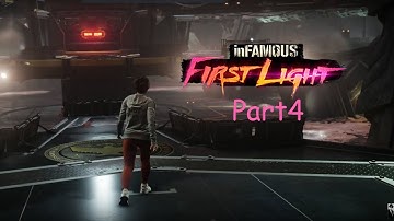 InFAMOUS First Light PS4 Full Walkthrough Part 4 No Commentary