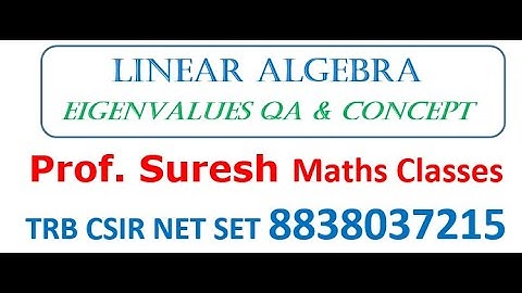Linear Algebra Eigen Values QA Concept