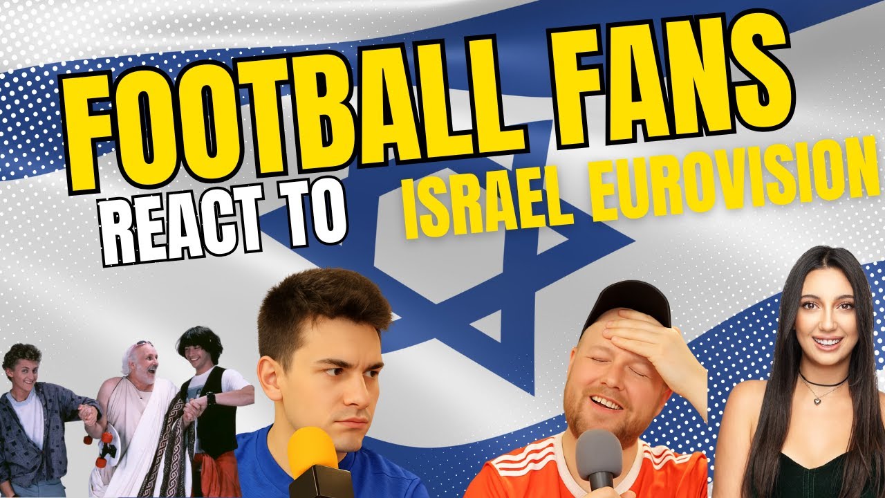 ✅ “Football Fans vs Israel’s Eurovision Entry — Chaos or Genius?