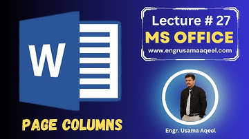 Page Columns in MS Word | Lecture #27 | MS Office in Urdu/Hindi | Engr. Usama Aqeel