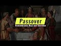 Passover and the mass remembrance meal and sacrifice