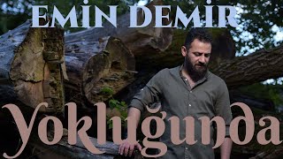 Emin Demir - Yokluğunda (Ferman) Resimi