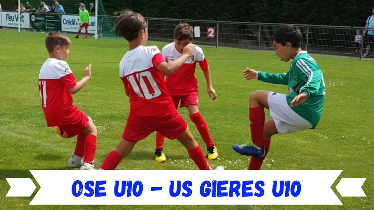 2023-06-11 // OSE U10 - US Gières U10 (Tournoi Régional Echirolles - Match 3)