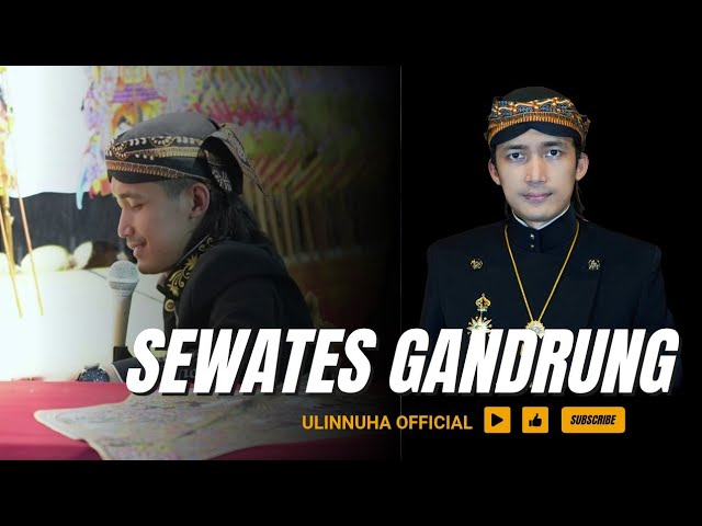 SEWATES GANDRUNG KI DALANG ULIN