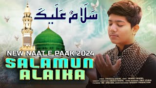 Heart Touching Beautiful Naat 2024 I Salamun Alaika I Toufeeq Sagar I Shahbaz Quadri