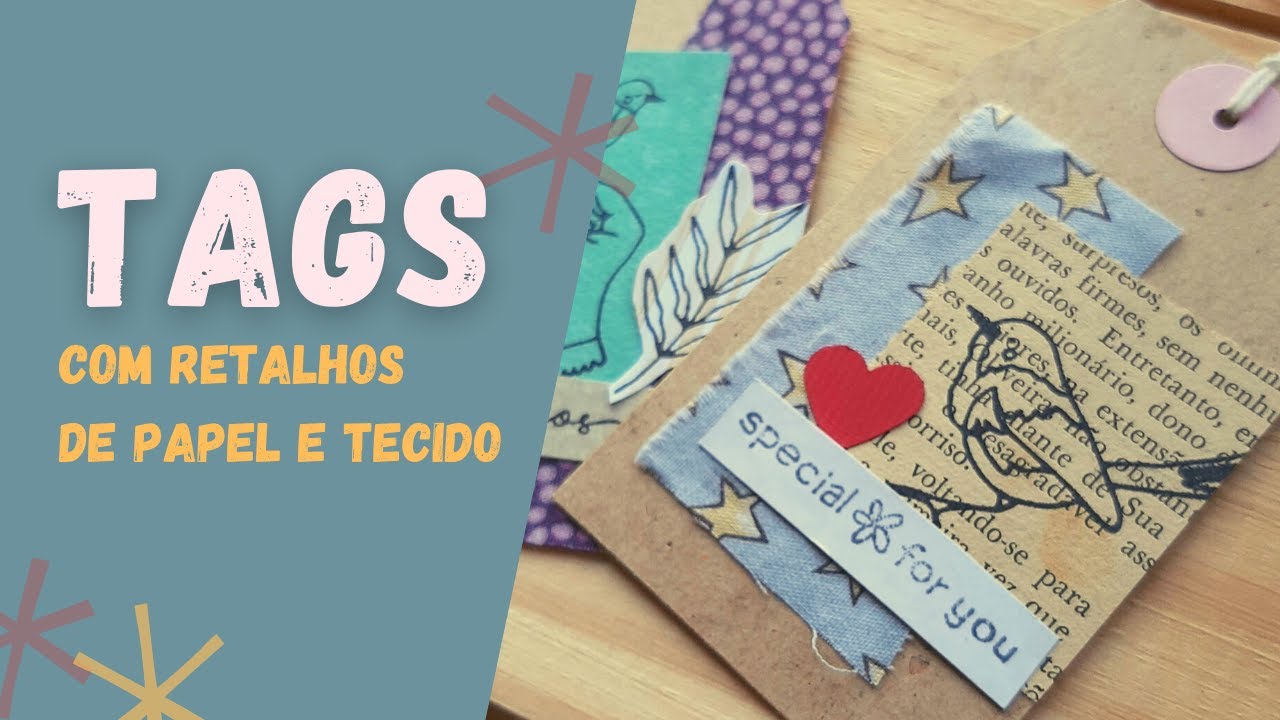 Tags Artesanais com Retalhos de Papel e Tecido