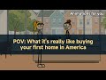 POV: What it’s really like buying your first home in America #animation #housing #usalife #mortgage 