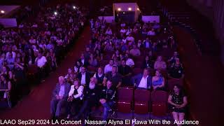 Download Lagu LAAO Sep29 2024 LA Concert  Nassam Alyna El Hawa With Audiences MP3