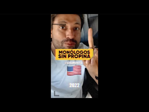 MONÓLOGOS SIN PROPINA EN USA