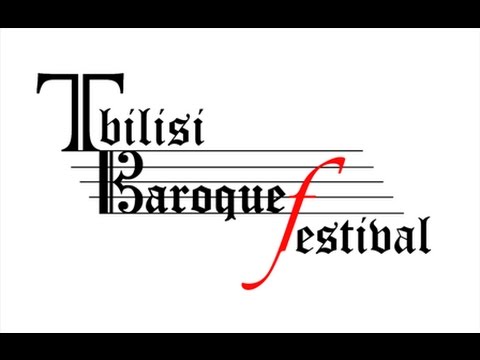 Tbilisi Baroque Festival 2016 თბილისის ბაროკო ფესტივალი