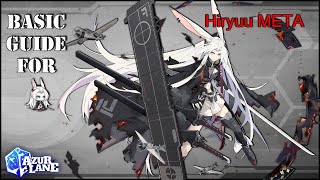 Azur Lane- Hiryuu Meta Guide Tips And Tricks On How To Get Started