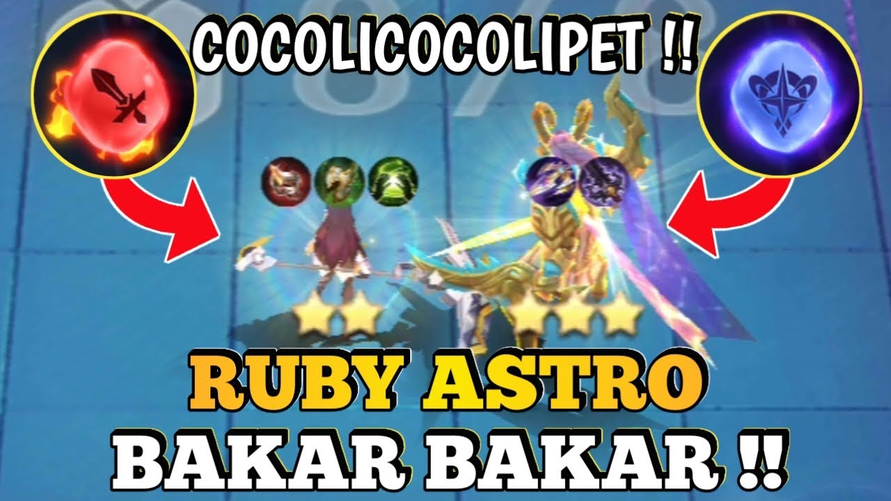 RUBY SWORDSMAN ASTRO STACORE FIRE ! MARTIS COCOLICOCOLIPET ! MAGICCHESS UPDATE TERBARU