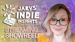 Jarvs Tasker | Live Streaming Showreel | Raw Fury, Gerdoo Games, Happy Volcano & More