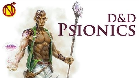 D&D Psionics- What Will It Look Like in Dungeons and Dragons 5th Edition