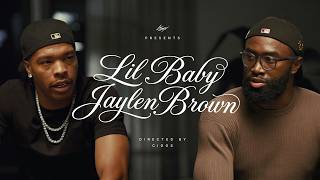 THE LAST TEN - Lil Baby x Jaylen Brown