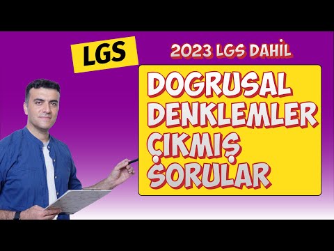 8.sınıf Doğrusal Denklemler LGS'de Çıkmış Sorular 2023 dahil + PDF