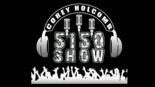 100119 The Corey Holcomb 5150 Show  Relationship, Dating, and Comedy Drama Part 1