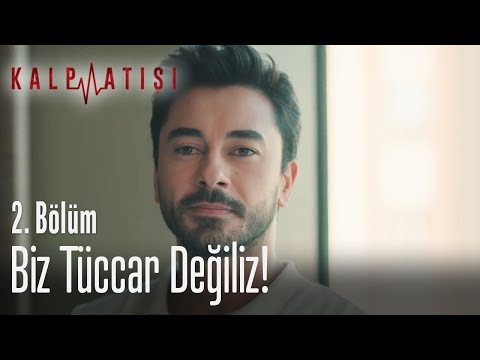 Biz tüccar değiliz! - Kalp Atışı 2. Bölüm