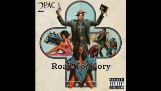 2Pac - Road To Glory (Full album) 2016