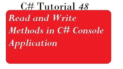 Read and Write Method in C# Console Application