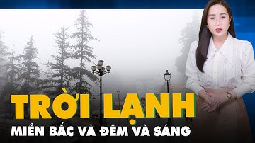 Dự báo thời tiết 11-4: Miền Nam có mưa; Miền Bắc đêm và sáng trời lạnh