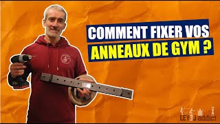 Comment fixer des anneaux de gymnastique – Conseil LEVEL addict #6