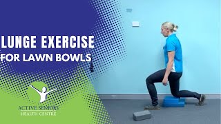 Lunge exercise for Lawn Bowls