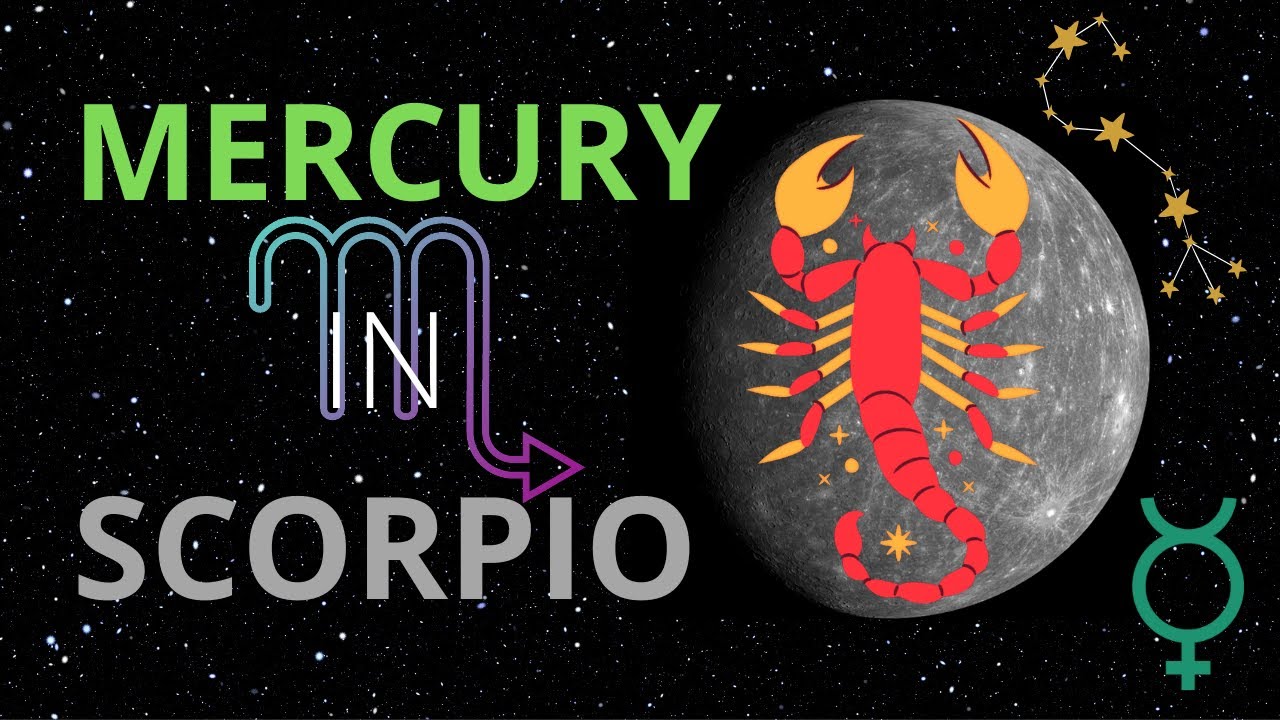 Mercury In Scorpio In Astrology YouTube