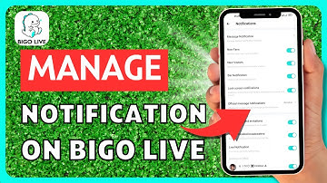 How To Manage Your Notifications On Bigo Live