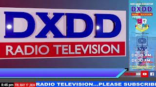 DXDD RADIO TELEVISION 657KHz MAY 17, 2024-OZAMIZ CITY-PHILIPPINES